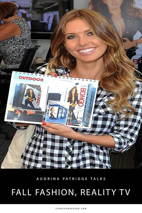 Reality TV star and fashion icon Audrina Patridge joined journalist and blogger Candace Rose Anderson of the website Candie Anderson to dish on the top fall fashion trends, back to school, what life is like as a Bongo girl, reality TV, Dancing With The Stars and much more.