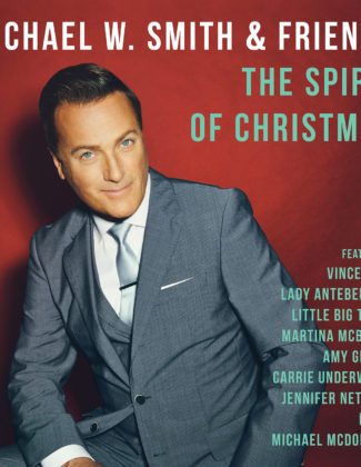 Michael W. Smith & Friends: The Spirit Of Christmas album cover.