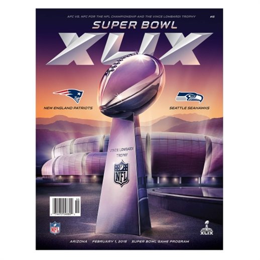 New England Patriots vs. Seattle Seahawks Super Bowl XLIX Game Program