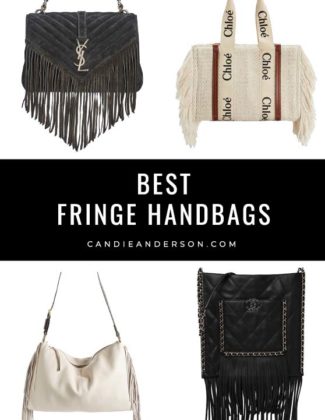 Style expert, journalist and fashion blogger Candie Anderson of candieanderson.com has the scoop on 20 of the best fringe handbags in a variety of styles, colors and price ranges.