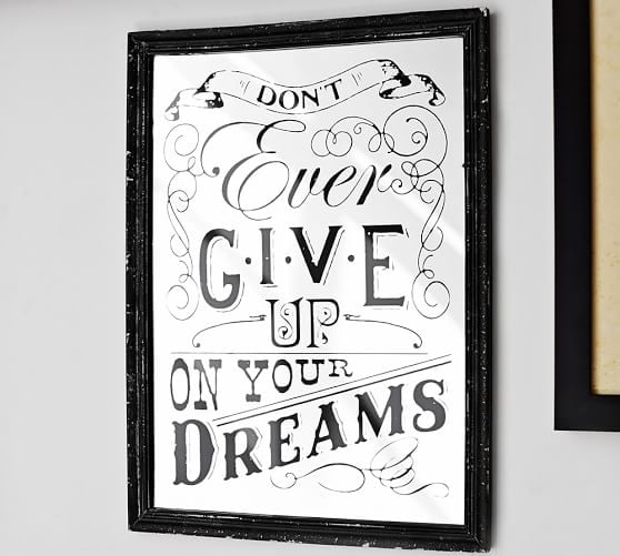 Don't Ever Give Up On Your Dreams Wall Art