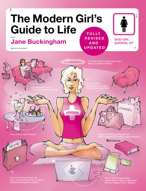 The Modern GIrl's Guide To Life Fully Revised and Updated 