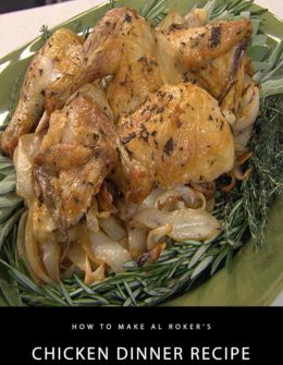 How to make Al Roker's roasted salty skin chicken dinner recipe! He made this amazing dish on the October 2, 2015 episode of the Today show.