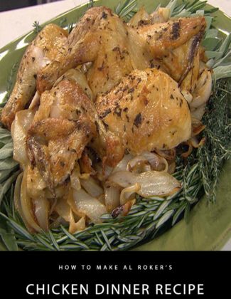 How to make Al Roker's roasted salty skin chicken dinner recipe! He made this amazing dish on the October 2, 2015 episode of the Today show.