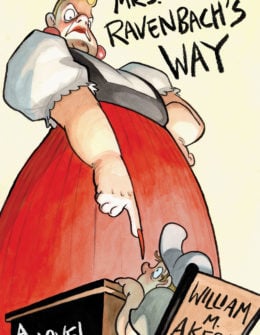 Mrs. Ravenbach's Way by Williams Akers. Cover by: Anna Wilkenfeld