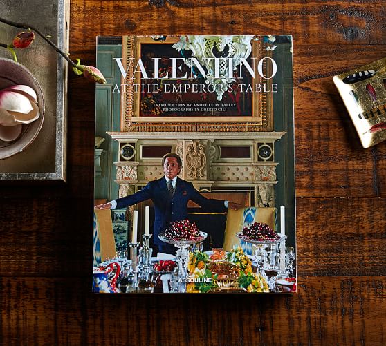 VALENTINO: AT THE EMPEROR'S TABLE BY VALENTINO GARAVANI AND ANDRÉ LEON TALLEY