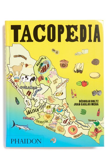 'Tacopedia' Recipe Book By Debora Holtz Juan Carlos Mena