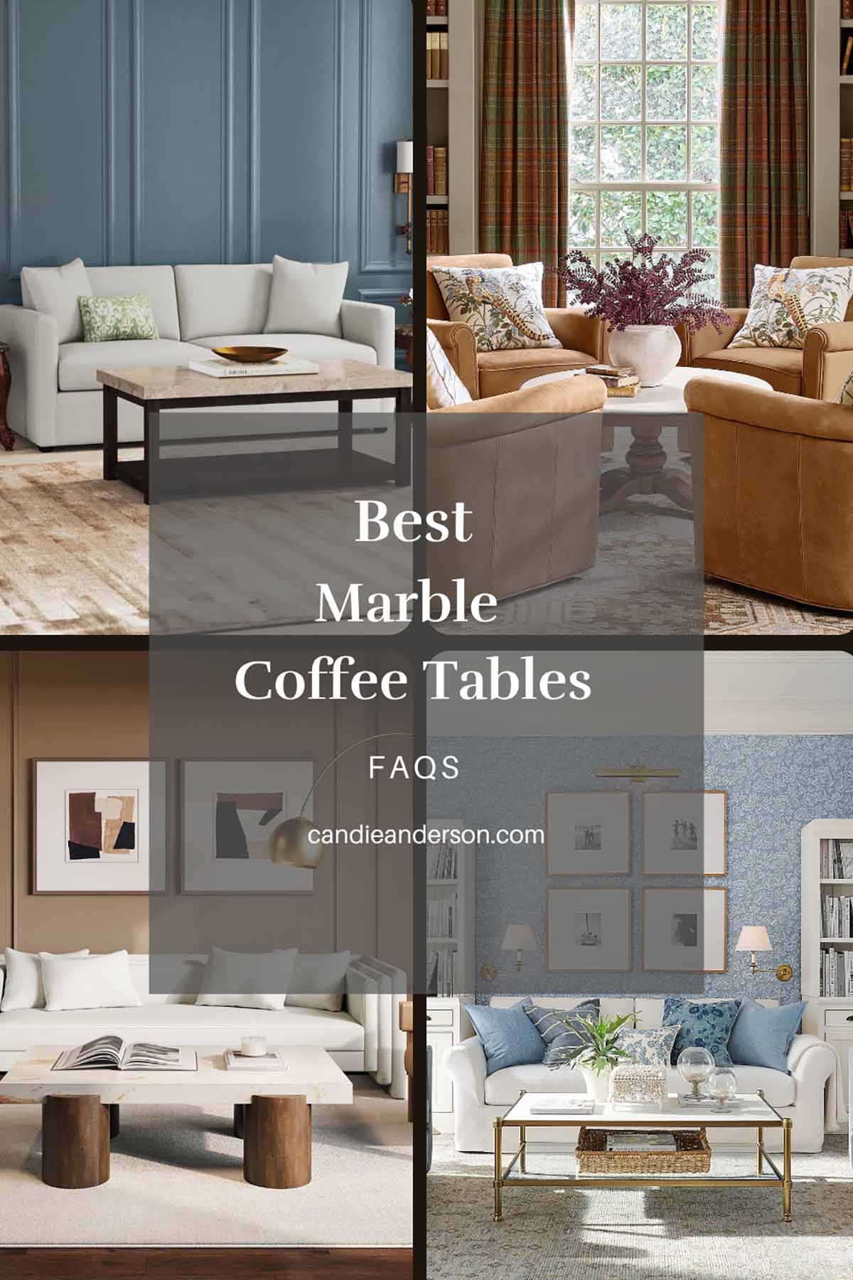 Lifestyle expert, journalist and interior design blogger Candie Anderson of candieanderson.com shares the best marble coffee tables faqs.