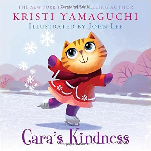 "Cara's Kindness" book by Kristi Yamaguchi