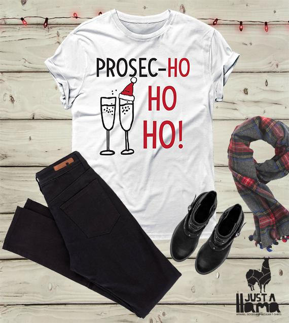 JustALlama Prosec-Ho Ho Ho! Wine Christmas Shirt holiday shirts for christmas women