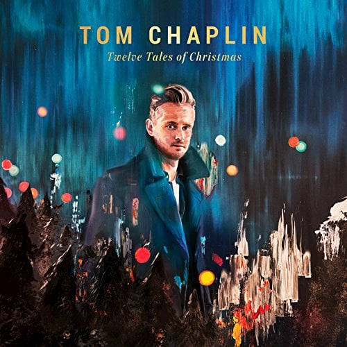 Twelve Tales Of Christmas Album by Tom Chaplin