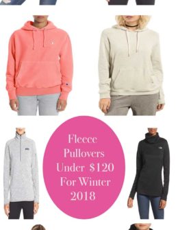 Fashion blogger Candace Rose Anderson of Candieanderson.com shares 10 trendy and warm fleece pullovers under $120 that are perfect for women this winter collage