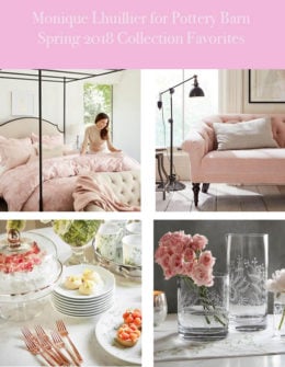 The spring 2018 Monique Lhuillier for Pottery Barn Collection just debuted! We have the scoop on some of the most gorgeous furniture, home decor items and more from this amazing collection by this talented fashion designer..