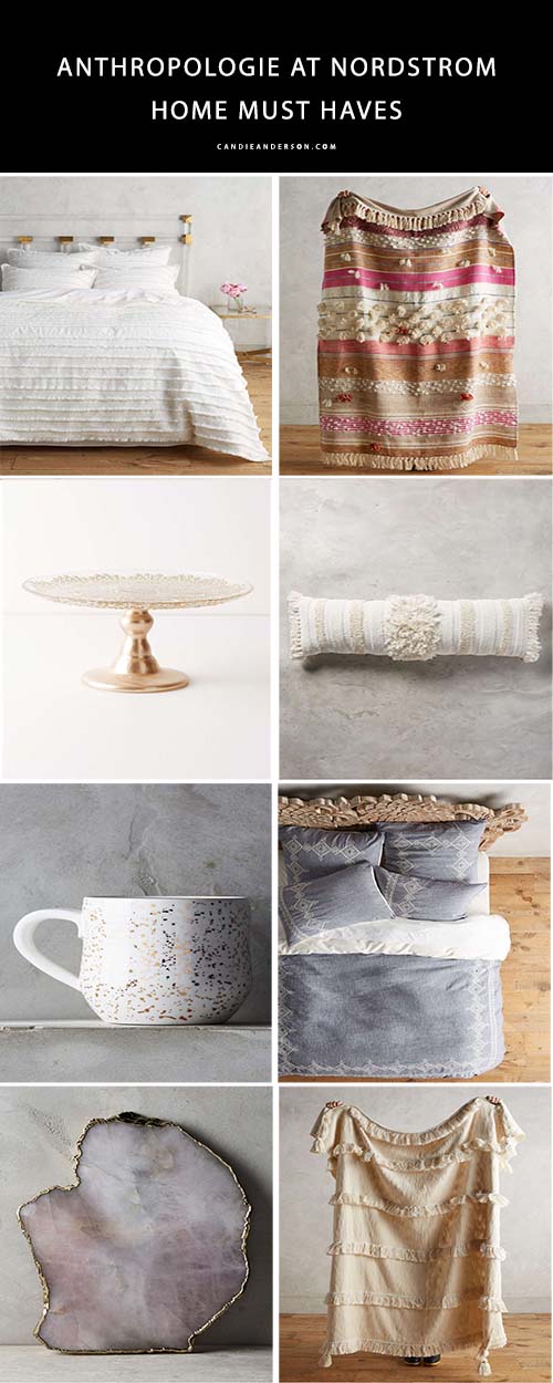 Lifestyle expert Candie Anderson shares the best bedding, coffe mugs, cheese boards, duvet covers, throw blankets, decorative pillows, home decor items from the 2018 Anthropologie At Nordstrom Home Decor Collection For Spring 2018.