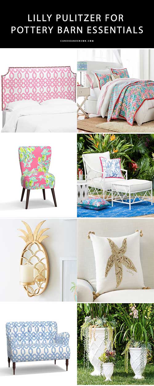 Lifestyle expert Candace Rose Anderson of the website Candie Anderson shares the best Lilly Pulitzer for Pottery Barn Collection furniture and home decor must haves. 