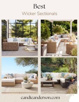Lifestyle expert, journalist and interior design blogger Candie Anderson of candieanderson.com shares the 15 best wicker sectionals for your patio, backyard, garden and poolside.