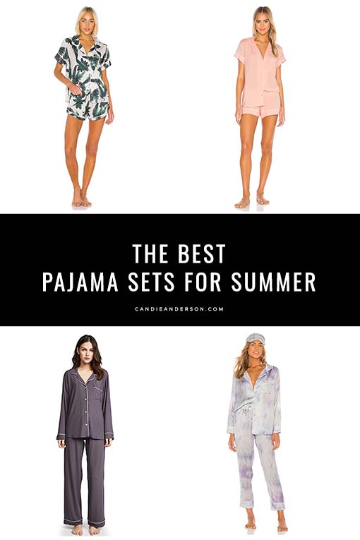 Style expert, journalist and fashion blogger, Candie Anderson of candieanderson.com has the scoop on 21 of the best pajama sets for women this summer in the hottest colors, prints, and trends - from tie dye to tropical, blush pink, button front, lace, leopard print and more!