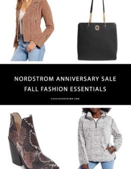 Style expert and fashion blogger, Candie Anderson has the scoop on 50 best fall fashion and beauty essentials at the 2019 Nordstrom Anniversary Sale! You'll love the jackets, sweaters, tops, sweatshirts, coats, shoes, makeup, handbags and more on deep discount.