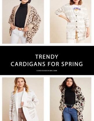 Loungewear is a hot trend for spring 2020, especially comfy and cozy cardigans! Style expert, journalist and blogger Candie Anderson of candieanderson.com has the scoop on 20 of the coziest cardigans on trend for spring 2020 in a variety of styles, colors, prints and price ranges including tie dye, animal print, chunky, solid colors, casual basics and much more.