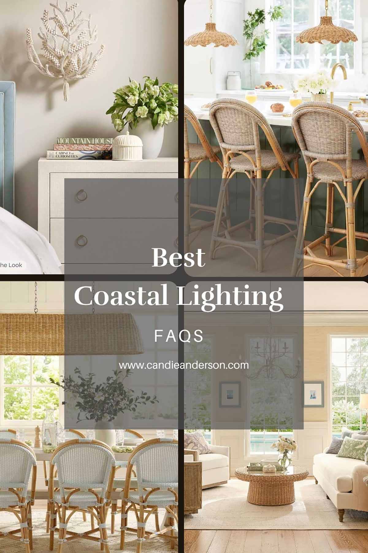 Lifestyle expert, journalist and interior design blogger Candie Anderson of candieanderson.com shares the best frequently asked questions about coastal lighting.