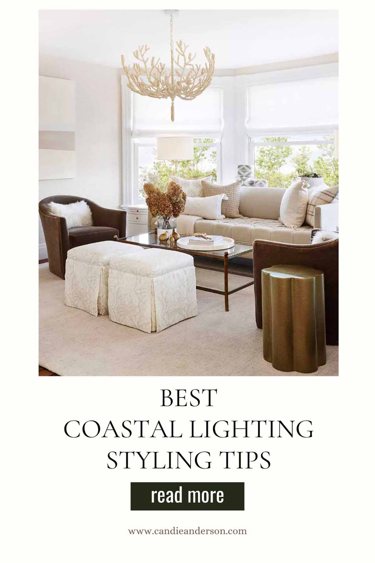 Lifestyle expert, journalist and interior design blogger Candie Anderson of candieanderson.com shares the best coastal lighting styling tips.