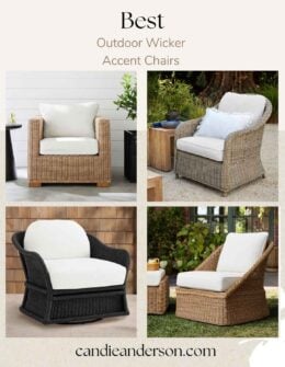 Lifestyle expert, journalist and interior design blogger Candie Anderson of candieanderson.com shares the 15 best outdoor wicker accent chairs in the top interior design styles and trends.