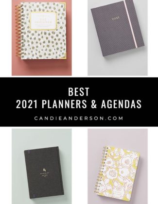 Lifestyle expert, journalist, blogger and avid planner Candie Anderson of candieanderson.com has the scoop on 21 of the best planners and agendas for 2021 for women looking into create personal, business, family and health goals.