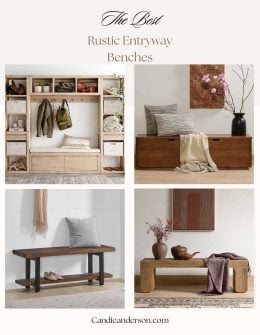 Lifestyle expert, journalist and interior design blogger Candie Anderson of candieanderson.com shares the 15 best modern rustic entryway benches for your entryway, your mudroom, your dining table, your hallway, your bedroom, your living room and more!