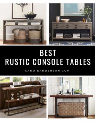 Rustic console tables are a hot interior design trend! They are perfect for the entryway, end of the hall, living room, dining room and the bedroom! Lifestyle expert, journalist and interior design blogger Candie Anderson of candieanderson.com has the scoop on 21 gorgeous rustic console tables you'll love in every design, style, trend and price range.