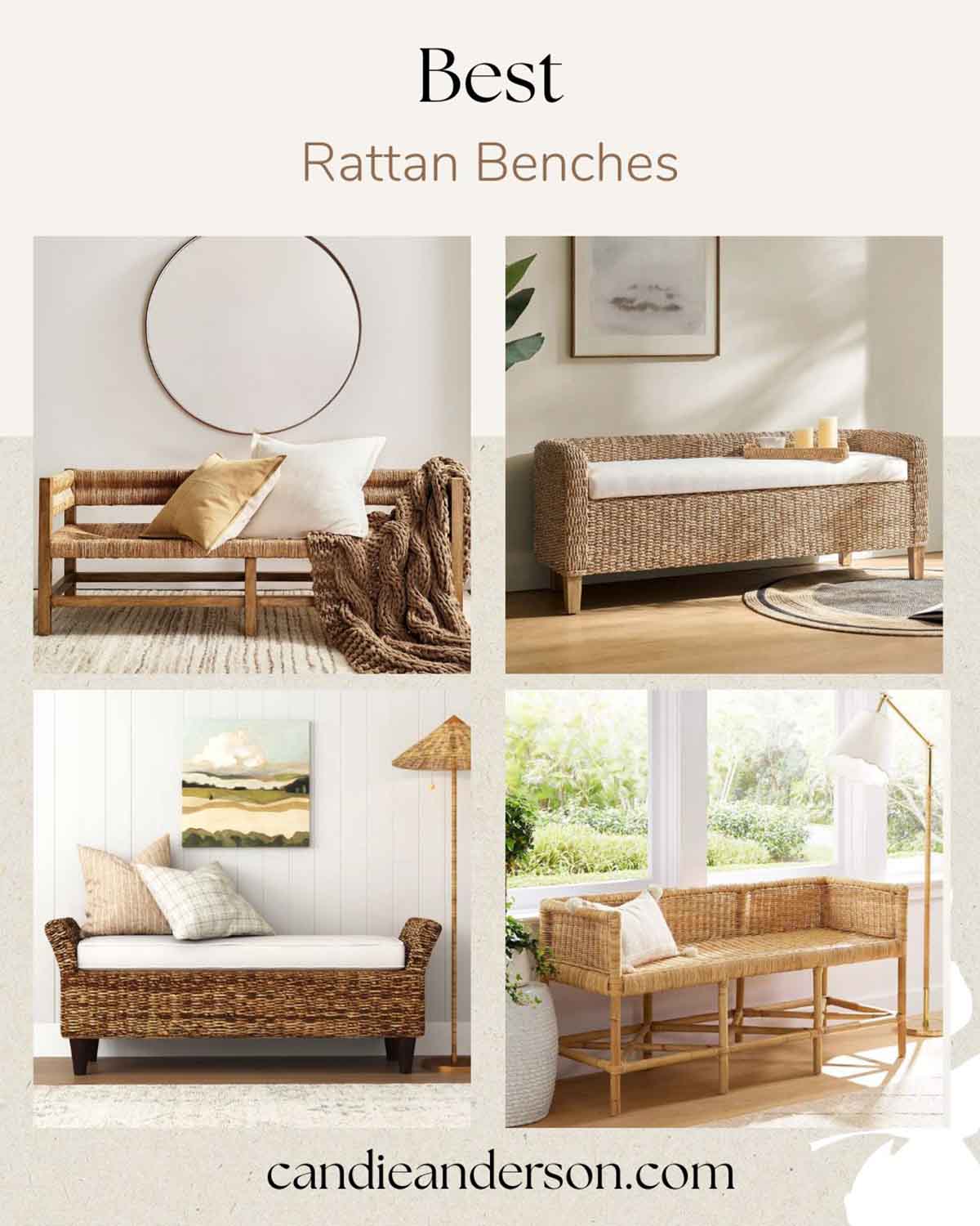 Lifestyle expert, journalist and interior design blogger Candie Anderson of candieanderson.com shares the best rattan benches for your entryway, living room, at the foot of your bed in your bedroom, and on your covered patio.