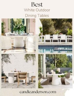Lifestyle expert, journalist and interior design blogger Candie Anderson of candieanderson.com shares the best white outdoor dining tables for your patio.