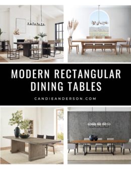 Lifestyle expert, journalist and interior design blogger Candie Anderson of candieanderson.com has the scoop on 20 of the best modern rectangular dining tables in a variety of top design styles and trends.