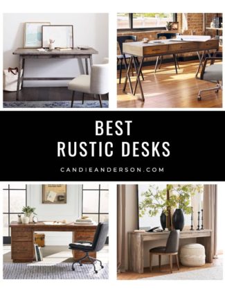 Lifestyle expert, journalist and interior design blogger Candie Anderson of candieanderson.com has the scoop on 30 of the best rustic desks you'll love in a variety of interior design styles, trends and price ranges.