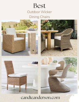 Lifestyle expert, journalist and entertaining blogger Candie Anderson of candieanderson.com shares the best outdoor wicker dining chairs for your patio.
