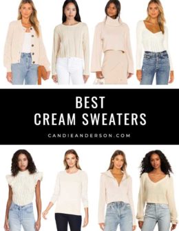 Style expert, journalist and fashion blogger Candie Anderson of candieanderson.com has the scoop on 20 of the best cream sweaters for women in the hottest styles and trends for fall.