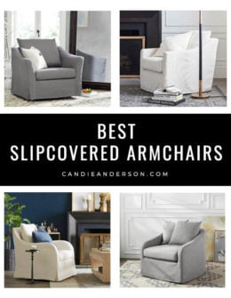 Lifestyle expert, journalist and interior design blogger Candie Anderson of candieanderson.com has the scoop on 23 of the best slipcovered armchairs and accent chairs in every interior design style and trend! They are perfect for your living room, bedroom and home office.
