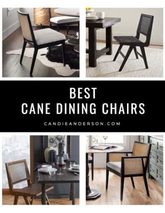 Lifestyle expert, journalist and interior design blogger Candie Anderson of candieanderson.com has the scoop on 21 of the best cane dining chairs in a variety of top design styles and trends.