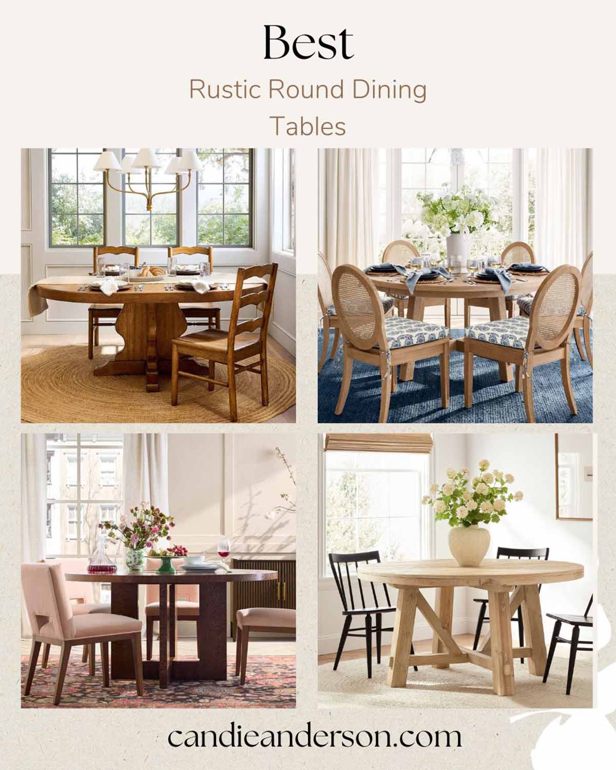 Entertaining expert, journalist and lifestyle blogger, Candie Anderson of candieanderson.com shares the best rustic round dining tables.