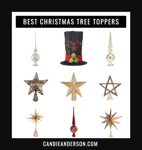 Lifestyle expert, journalist and interior design blogger Candie Anderson of candieanderson.com has the scoop on 25 of the best Christmas tree toppers in every top interior design style and trend! You'll love the traditional, modern, coastal, rustic, glam and vintage inspired toppers for years to come!