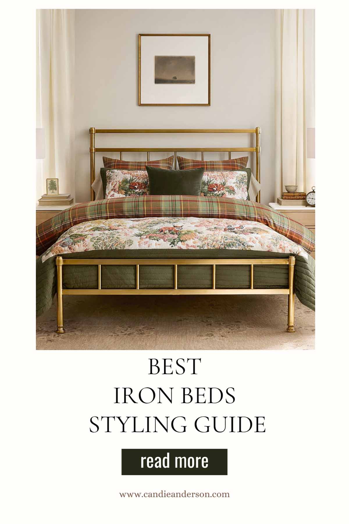 Lifestyle expert, journalist and interior design blogger Candie Anderson of candieanderson.com shares the best iron beds styling guide.