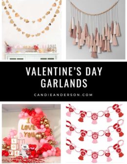 Lifestyle expert, journalist and interior design blogger Candie Anderson of candieanderson.com has the scoop on the best Valentine's Day garlands in a variety of top styles, designs and trends.