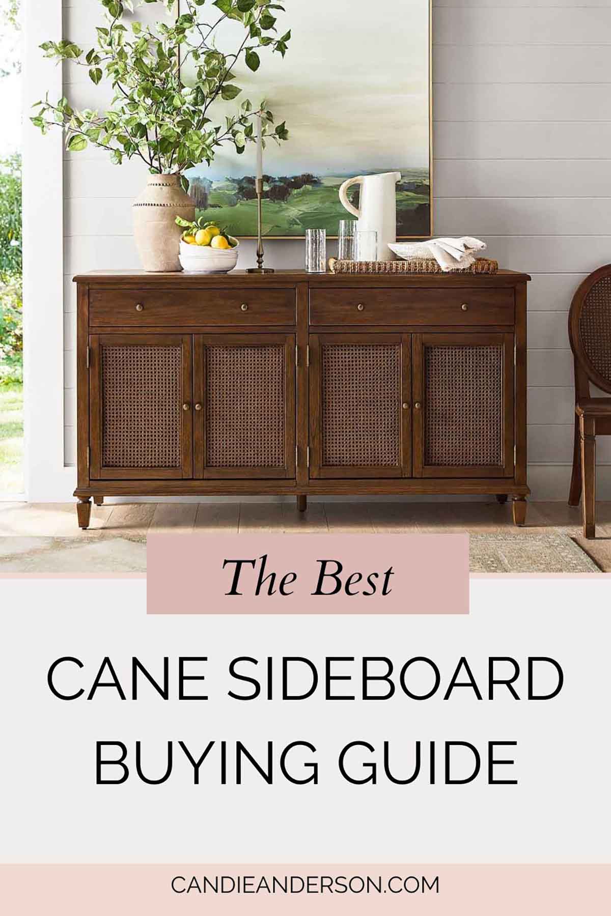 Entertaining expert, journalist and lifestyle blogger Candie Anderson of candieanderson.com shares the best cane sideboards buying guide.