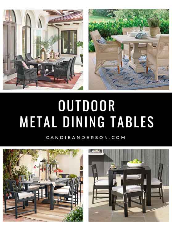 Are you searching for a gorgeous and durable outdoor dining table? If so, you're in luck! Lifestyle expert, journalist and interior design blogger Candie Anderson of candieanderson.com has the scoop on 20 of the best outdoor metal dining tables in a variety of styles, colors and trends.