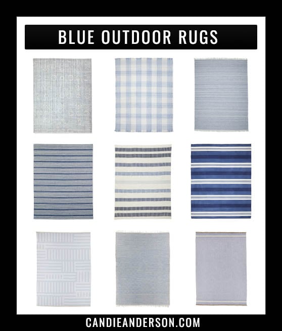 Lifestyle expert, journalist and interior design blogger Candie Anderson of candieanderson.com has the scoop on 20 of the best blue outdoor rugs in every top interior design trend and style including classic, coastal, farmhouse and traditional to name a few.