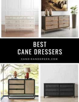 Lifestyle expert, journalist and interior design blogger Candie Anderson of candieanderson.com has the scoop on 15 of the best cane dressers in a variety of styles and price ranges.