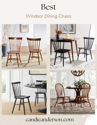 Entertaining expert, journalist and lifestyle blogger Candie Anderson of candieanderson.com shares the best Windsor dining chairs and tips on how to style them for everyday, the holidays and special occasions.