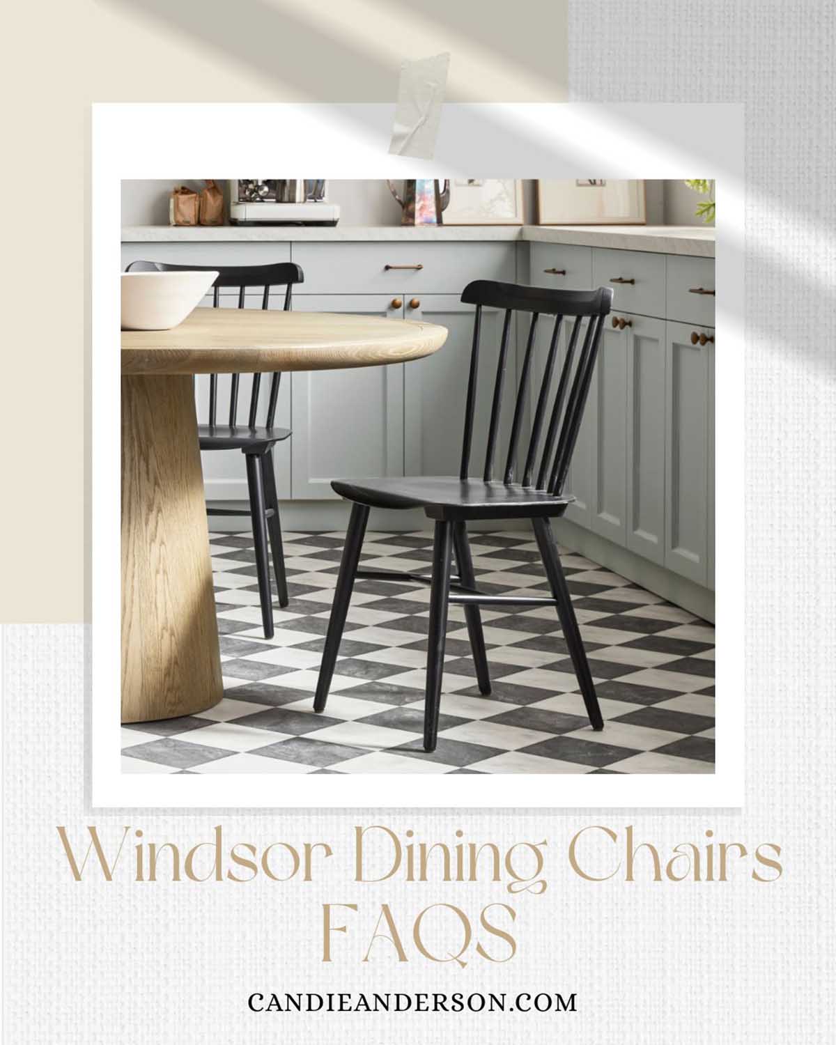 Entertaining expert, journalist and lifestyle blogger Candie Anderson of candieanderson.com shares the most frequently asked questions about Windsor dining chairs.