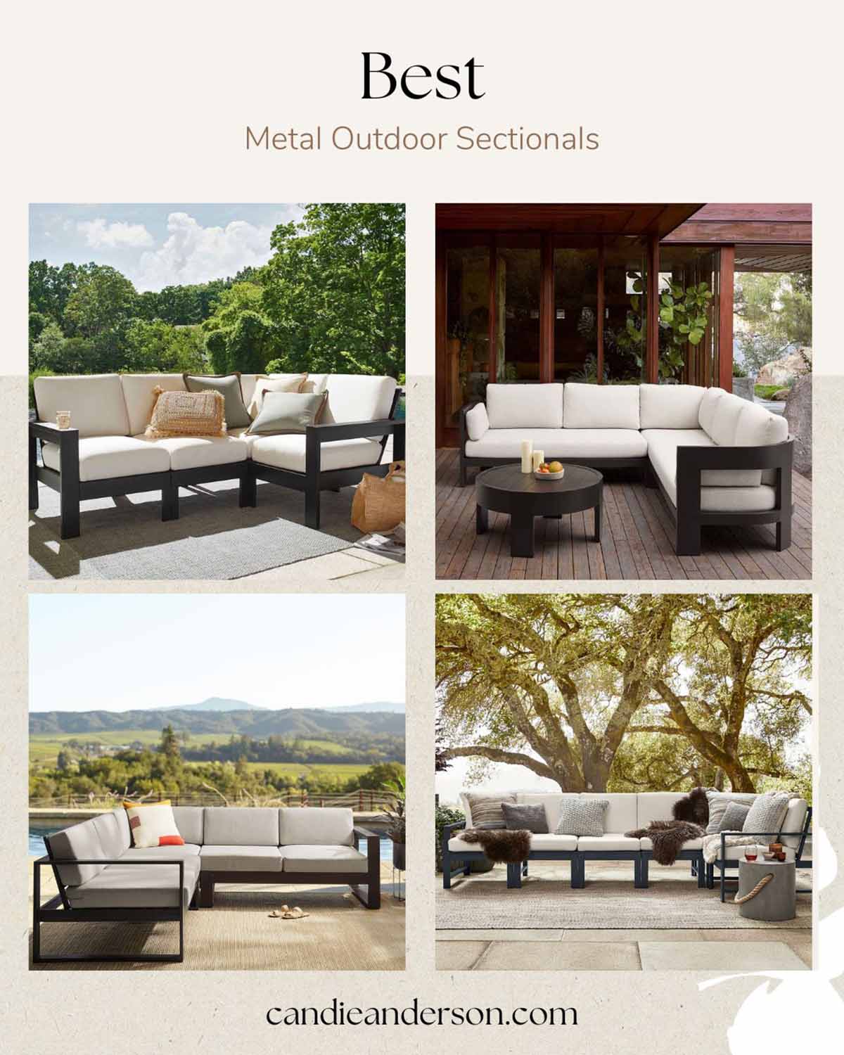 Lifestyle expert, journalist and interior design blogger Candie Anderson of candieanderson.com has the scoop on the 15 best metal outdoor sectionals for your garden, poolside, back porch and patio.