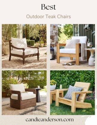 Lifestyle expert, journalist and interior design blogger Candie Anderson of candieanderson.com shared the 15 best outdoor teak chairs for yopuar patio, garden, backyard and poolside.