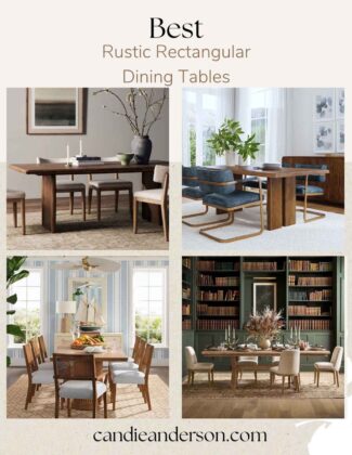 Renowned entertaining expert, journalist and lifestyle blogger Candie Anderson of candieanderson.com shares the best rustic rectangular dining tables that are perfect for every day, entertaining friends and family, and hosting during the holidays and other special occasions.